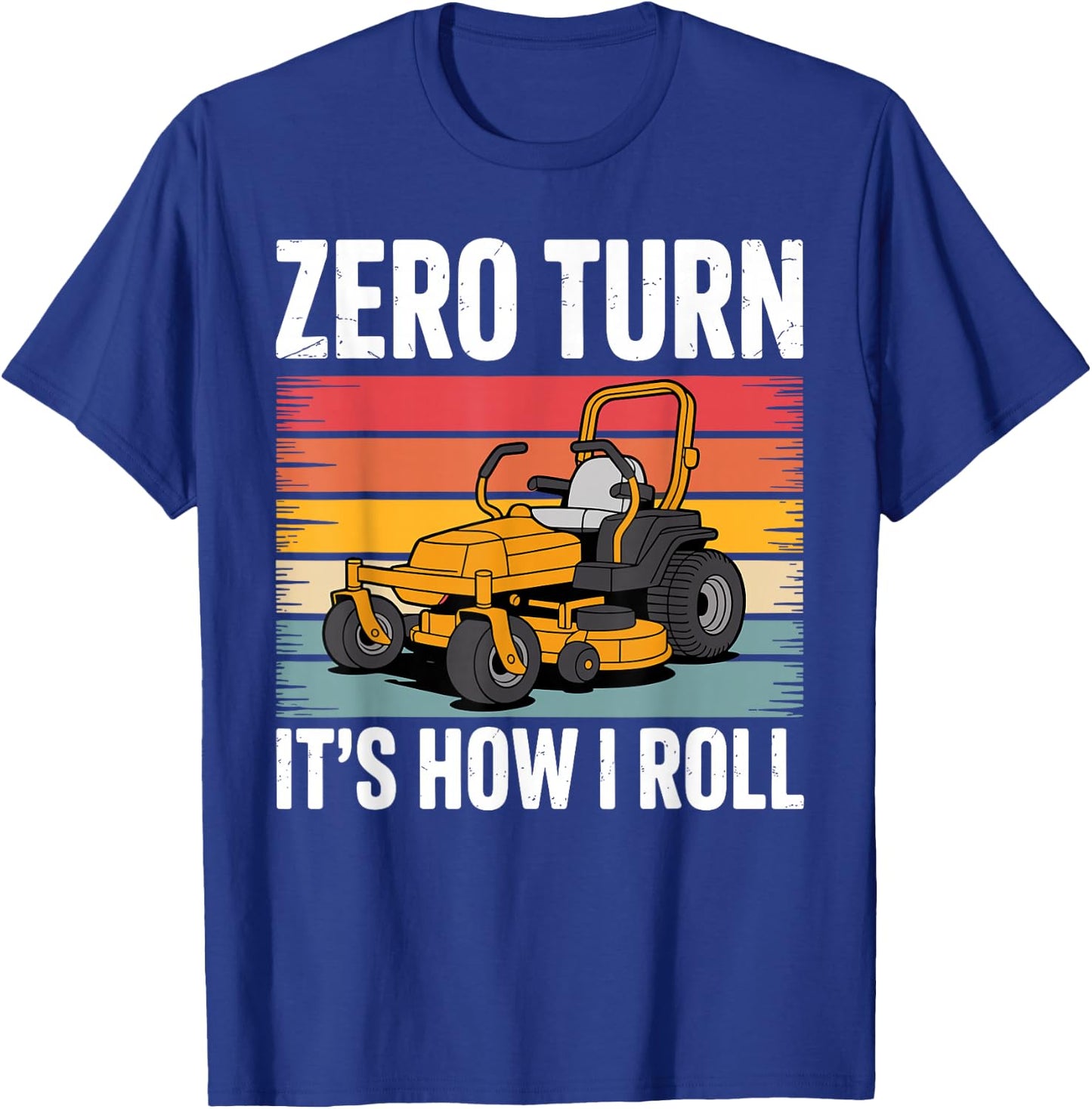 Zero Turn Mower Art Women Lawn Mower Zero Turn T-Shirt - T-Shirt | Royal