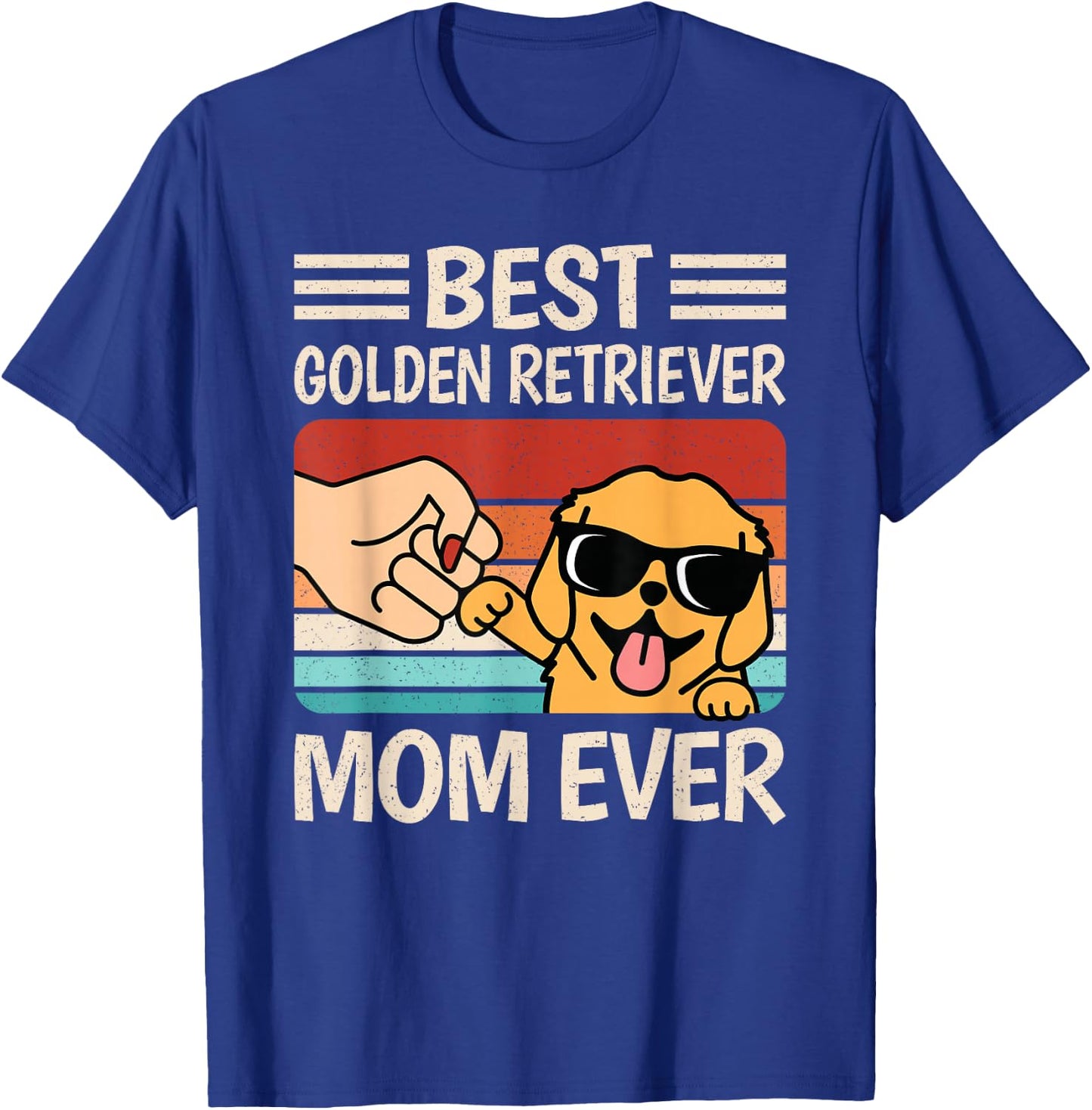 Best Golden Retriever Mom Ever Funny Dog Lover Retro Women T-Shirt - T-Shirt | Royal