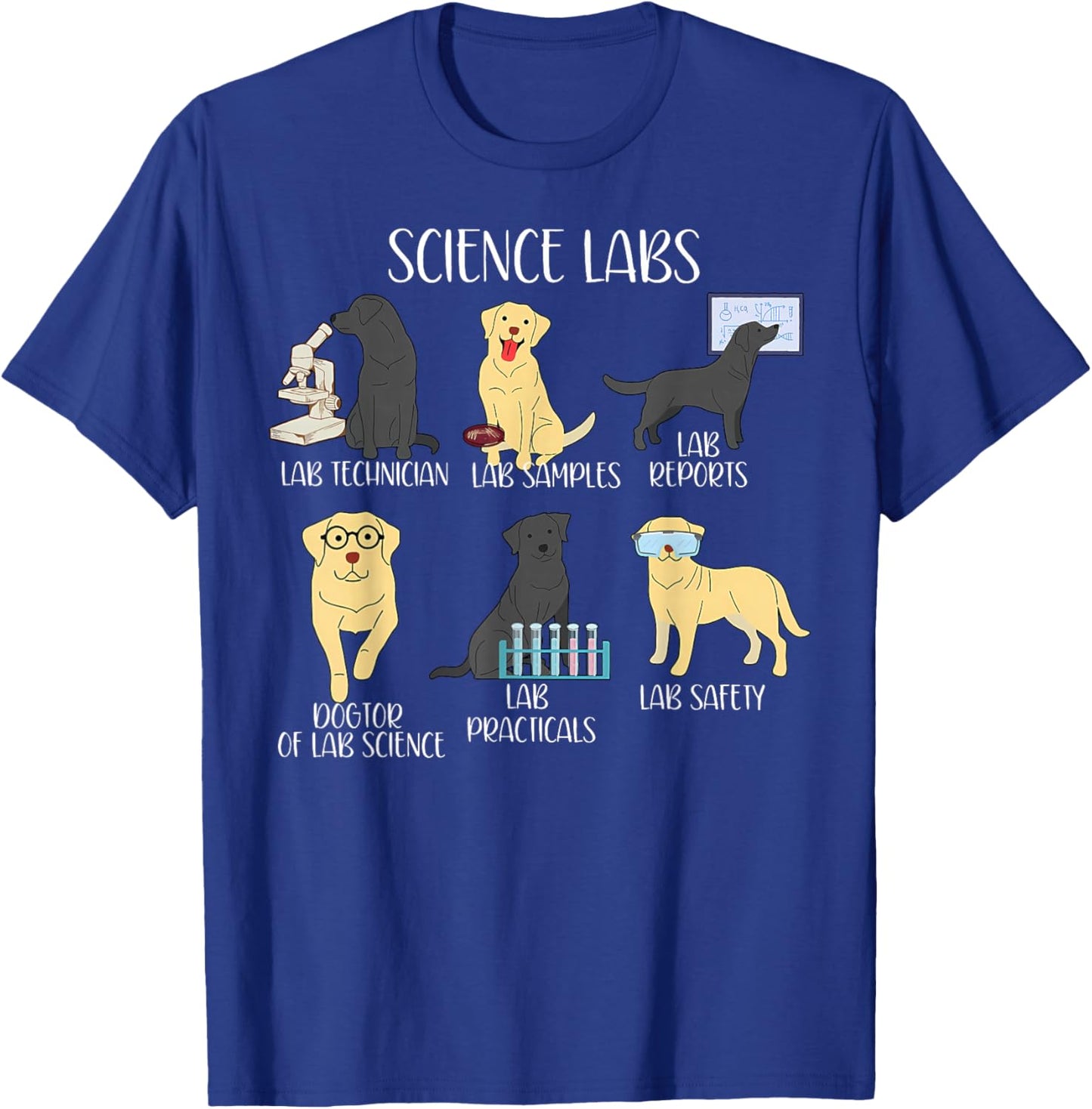Funny Labrador Retriever Science Labs Teacher Lab Dog Lover T-Shirt - T-Shirt | Royal
