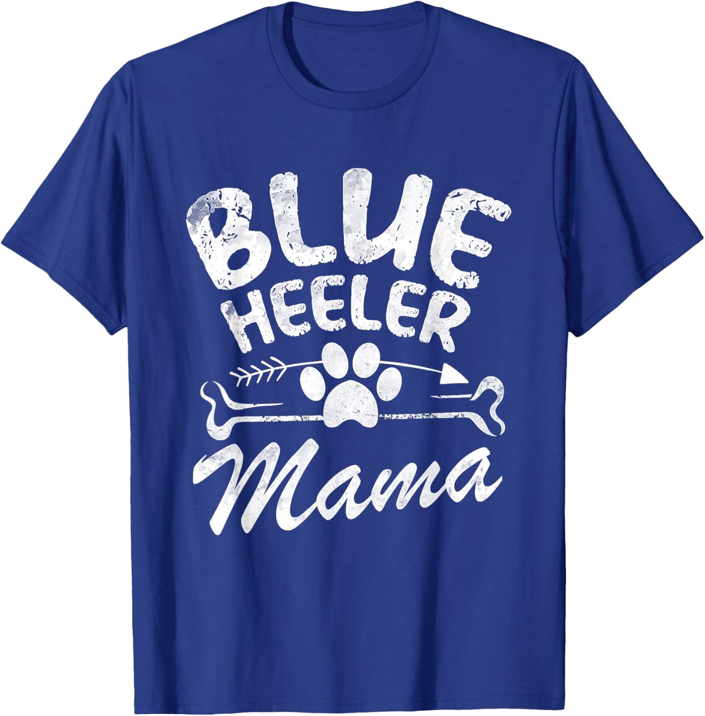 Blue Heeler Mama Best Dog Owner Gift Mom Ever Mother Day Men Women T-Shirt - T-Shirt | Royal