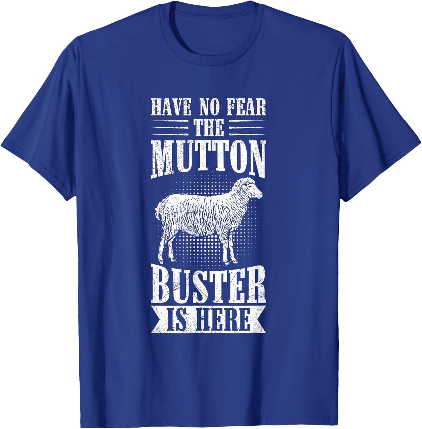 Sheep Riding Mutton Busting Quote for a Mutton Buster T-Shirt - T-Shirt | Royal