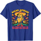 Nacho Average Godfather Cinco De Mayo Mexican Funny T-Shirt - T-Shirt | Royal