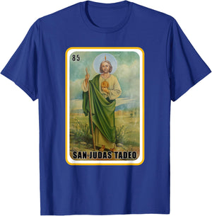 Funny Spanish-Mexican Bingo Gifts - San Judas Tadeo T-Shirt - T-Shirt | Royal