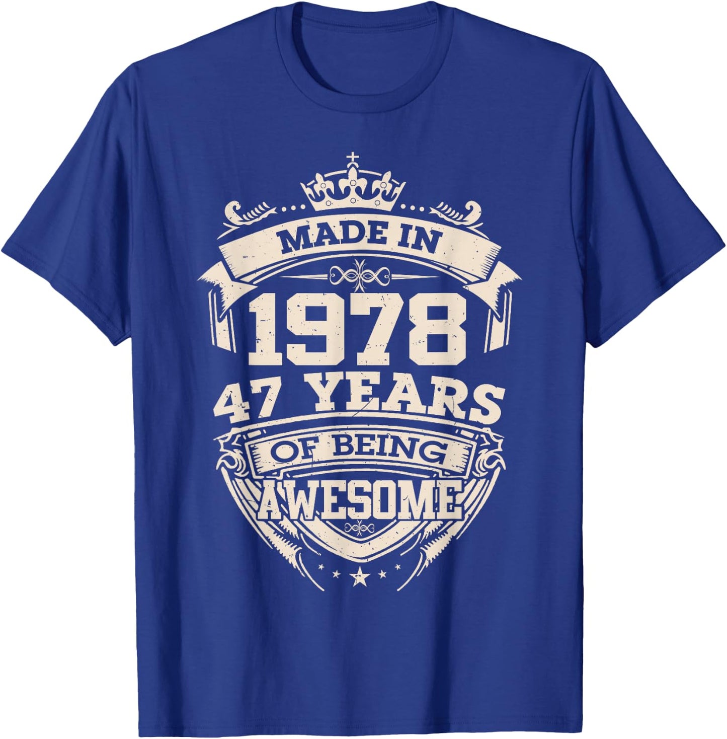 Made 1978, 47 Years of Being Awesome, 47th Birthday Vintage T-Shirt - T-Shirt | Royal