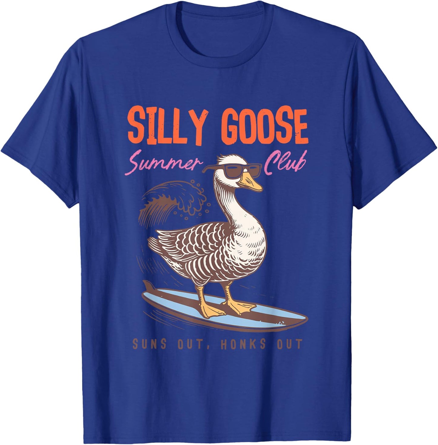 Silly Goose Summer Club Suns Out Honks Out T-Shirt - T-Shirt | Royal
