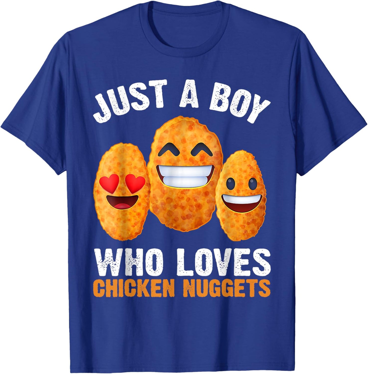 Chicken Nuggets Son Just A Boy Who Loves Chicken Nuggets T-Shirt - T-Shirt | Royal