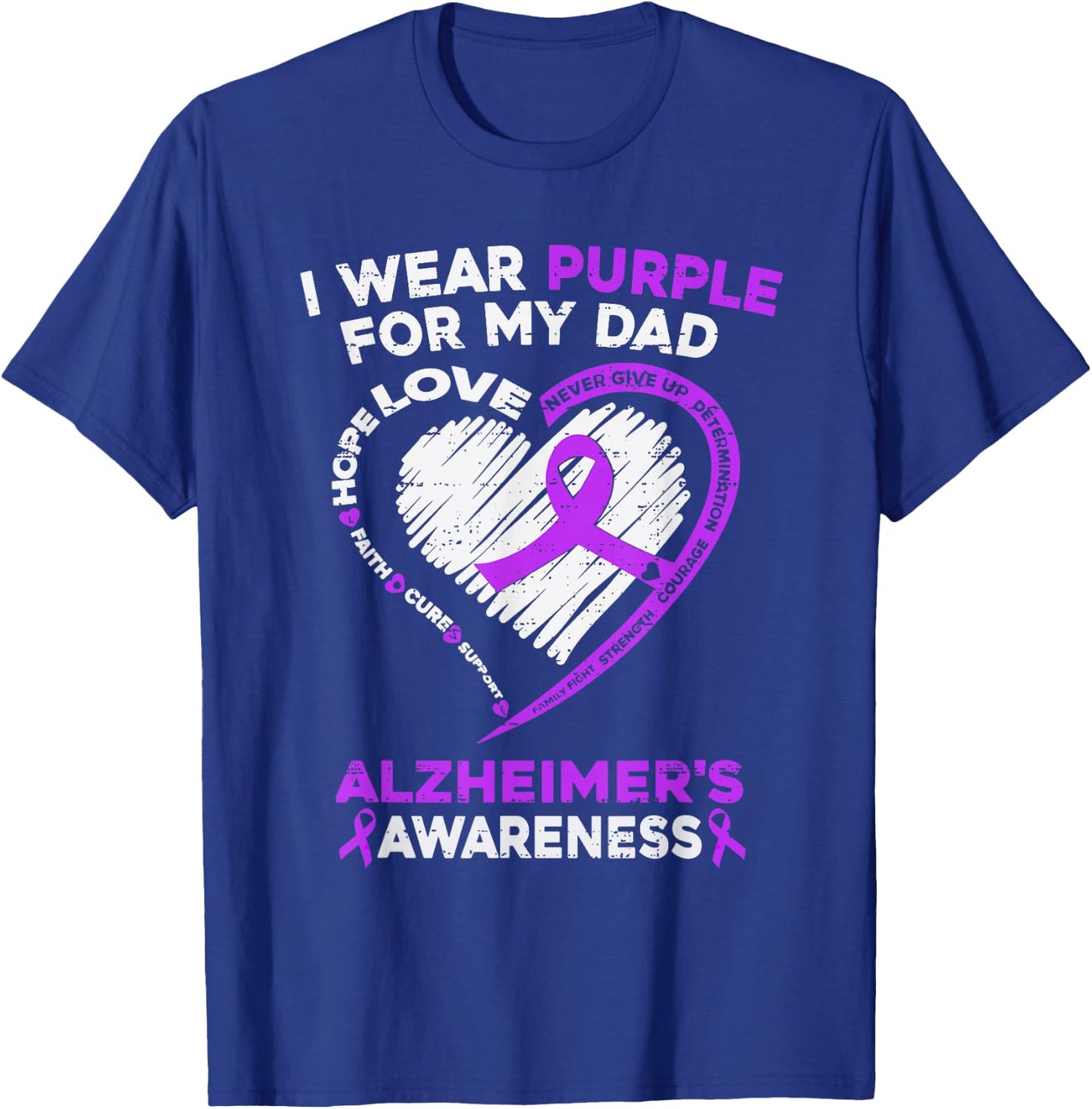 I Wear Purple For Dad Alzheimer's Awareness Dementia Father T-Shirt - T-Shirt | Royal