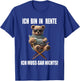 with German Text "Ich bin in rente ich muss gar nichts, black T-Shirt - T-Shirt | Royal