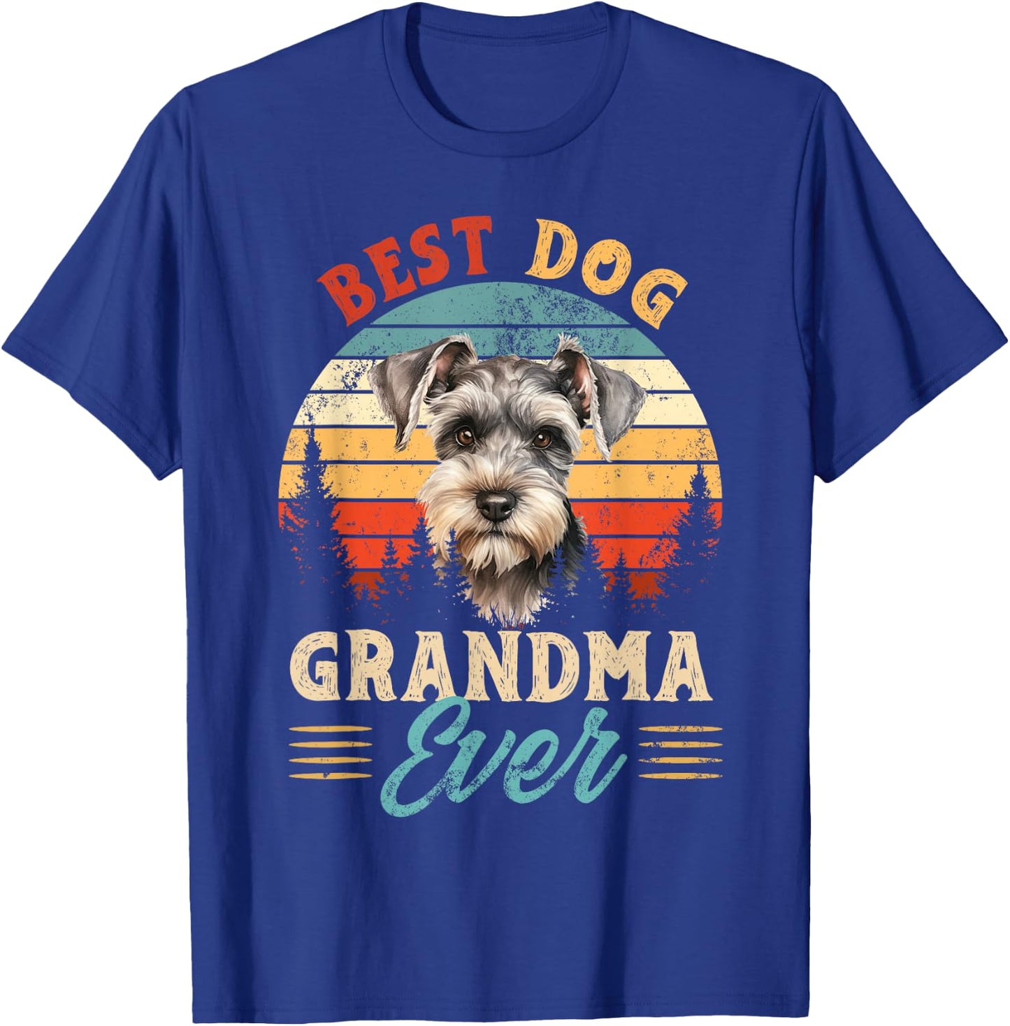 Best Miniature Schnauzer Grandma Ever Dog Lovers T-Shirt - T-Shirt | Royal
