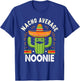 Nacho Average Noonie Cinco De Mayo Tacos Funny Gifts T-Shirt - T-Shirt | Royal