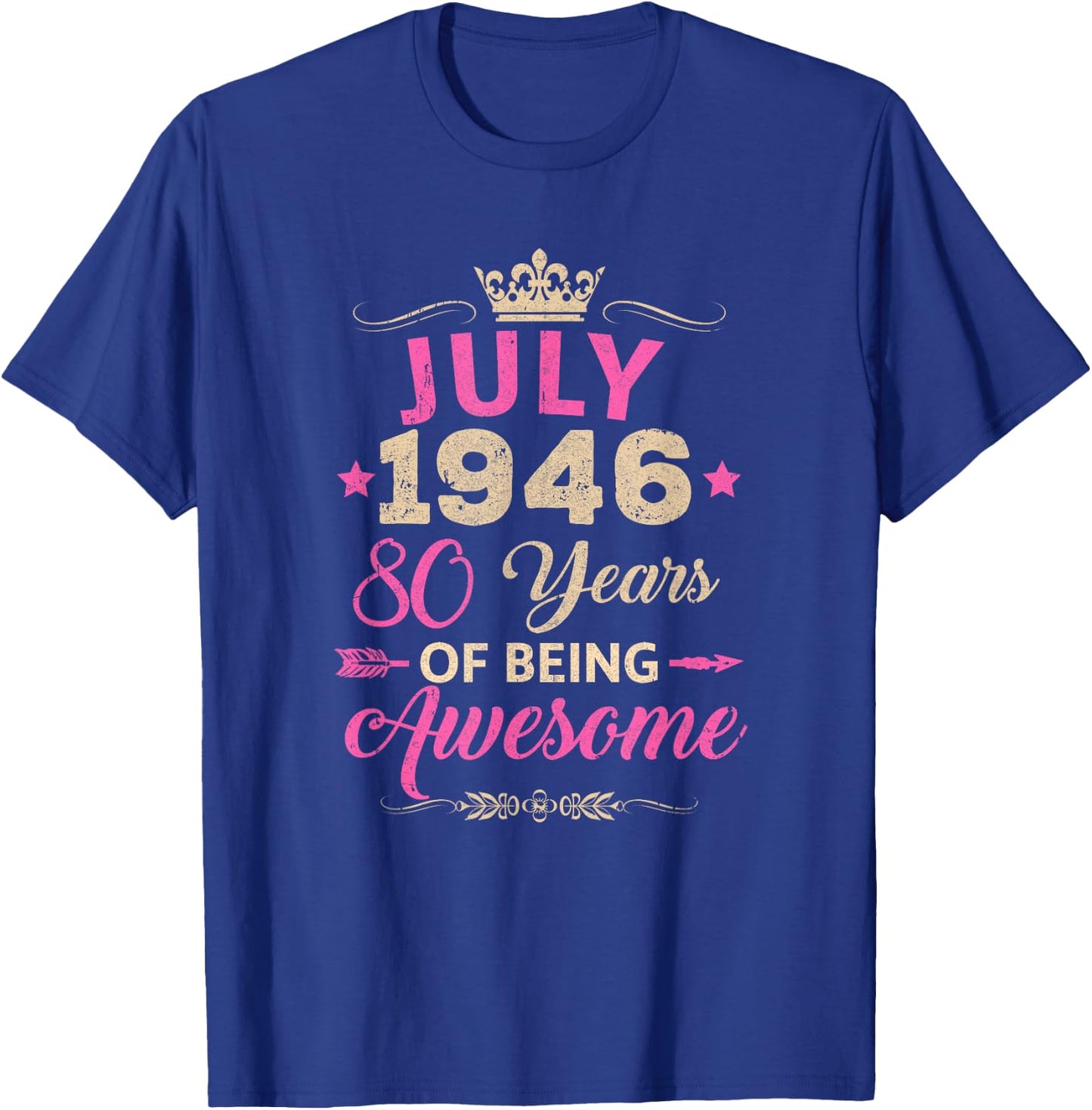 July 1946 80 Years of Being Awesome Retro 80Th Birthday T-Shirt - T-Shirt | Royal
