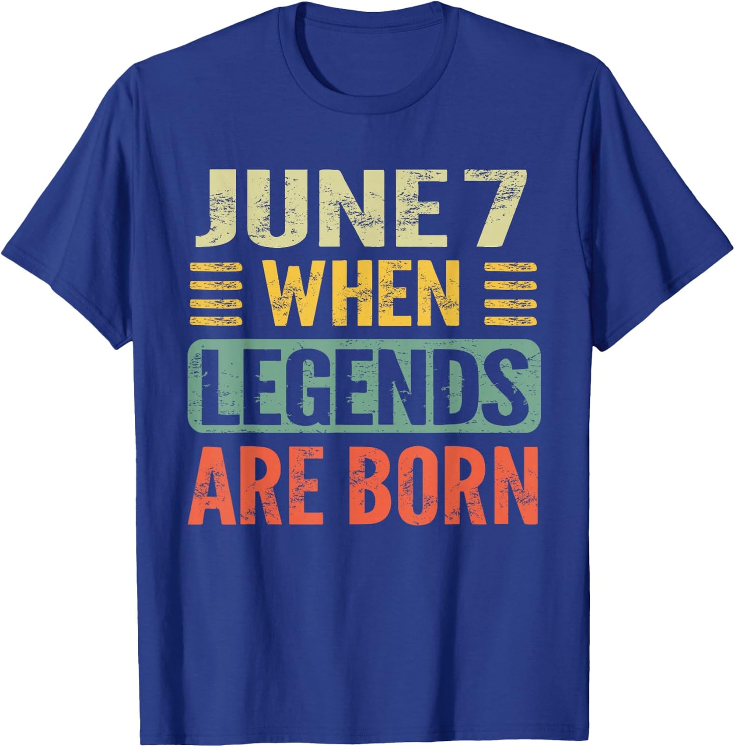Legends are Born On June 7th Vintage Birthday Jun 7 T-Shirt - T-Shirt | Royal