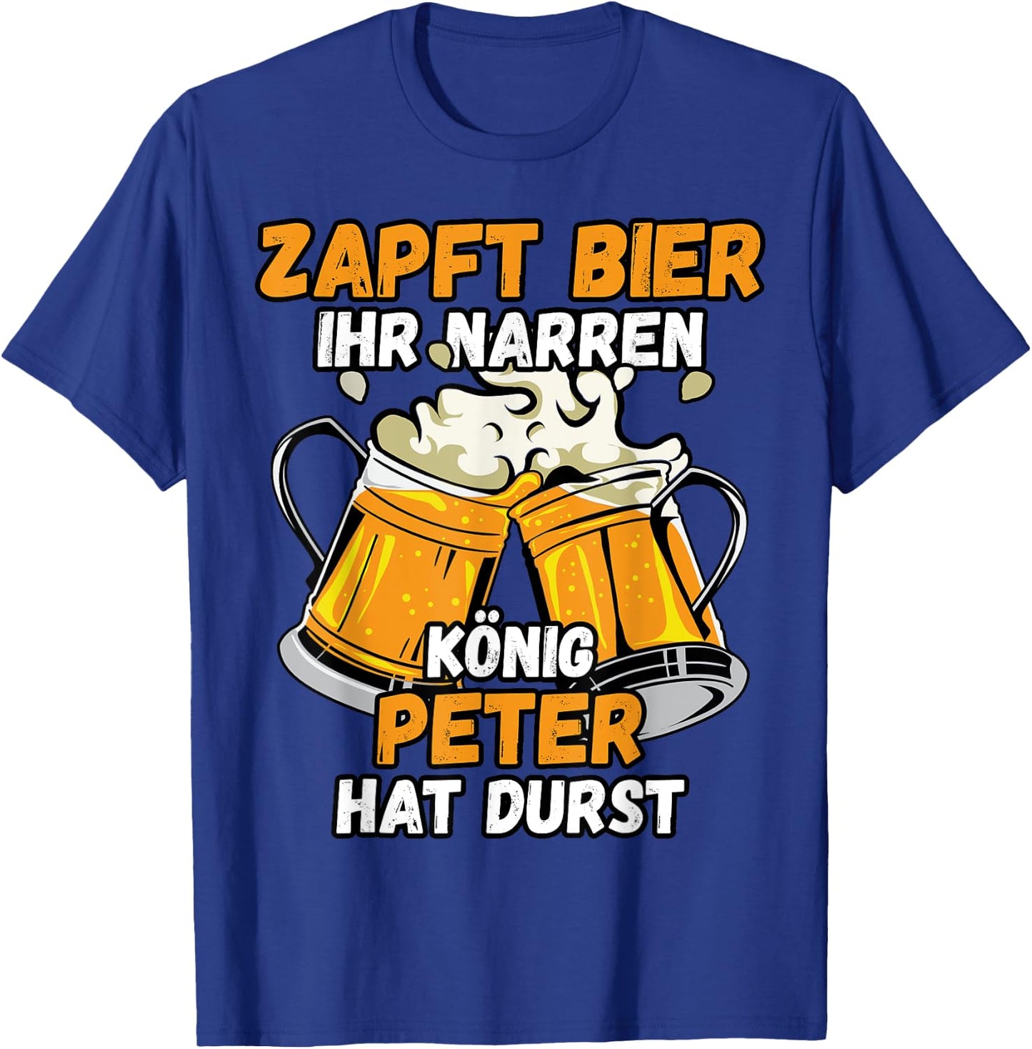 PETER Name Vorname Biertrinker Bier Spruch T-Shirt - T-Shirt | Royal