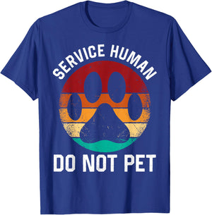 Retro Emotional Puppy Support Dog Human Service Human Do Not Pet Funny Dog Vintage Rescue Dog Owner -Adults Black Cotton Polyester Short Sleeve T-Shirt - T-Shirt | Royal
