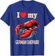 I Love My German Shepard Lobster Funny Sarcastic Humor Meme T-Shirt - T-Shirt | Royal