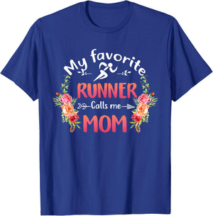 My Favorite Runner Calls Me Mom Flower Running Mother's Day T-Shirt - T-Shirt | Royal