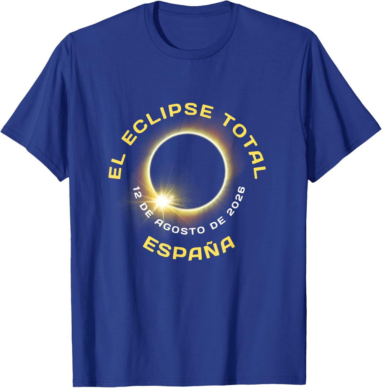 Espana Espagne Totalité de l'éclipse Solaire 12 août 2026 T-Shirt - T-Shirt | Royal