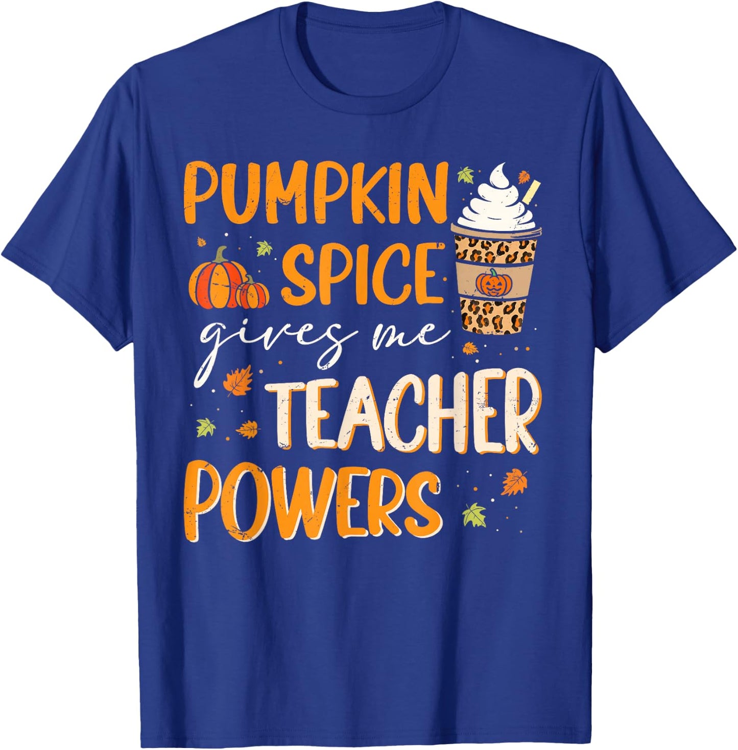 Retro Pumpkin Spice Gives Me Teacher Powers Thanksgiving T-Shirt - T-Shirt | Royal