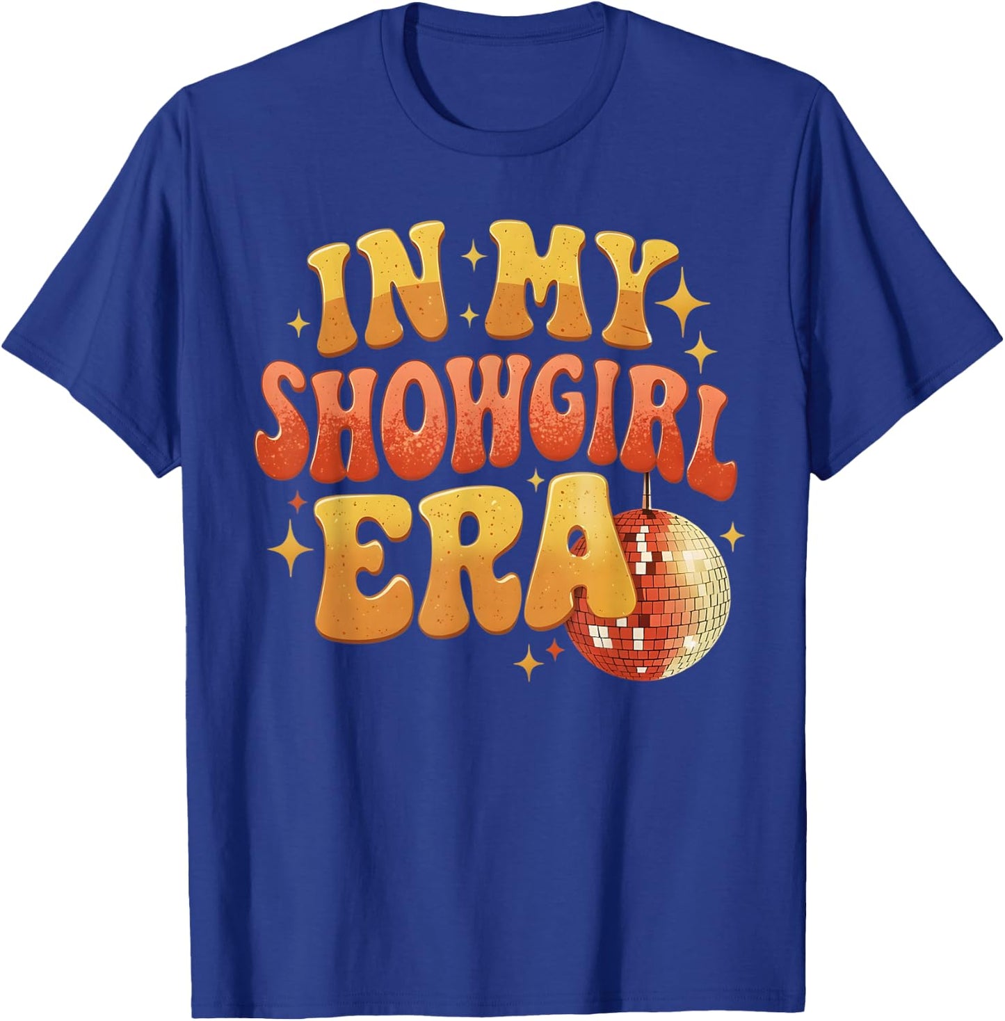 in My Show Girl Era Women Girls T-Shirt - T-Shirt | Royal