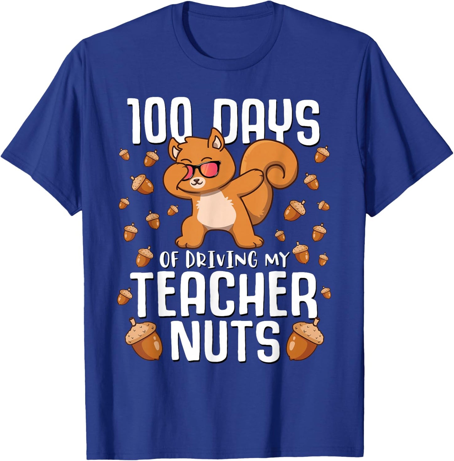 Boys 100 Days of Driving My Teacher Nuts Squirrel School T-Shirt - T-Shirt | Royal