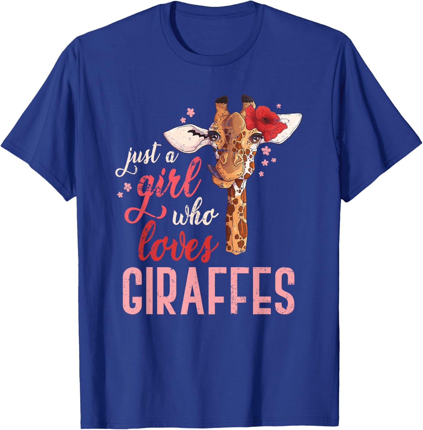 Just A Girl Who Loves Giraffe T-Shirt - T-Shirt | Royal