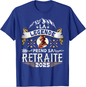 La Légende Retires 2025 Man Humor Original , Black, S T-Shirt - T-Shirt | Royal