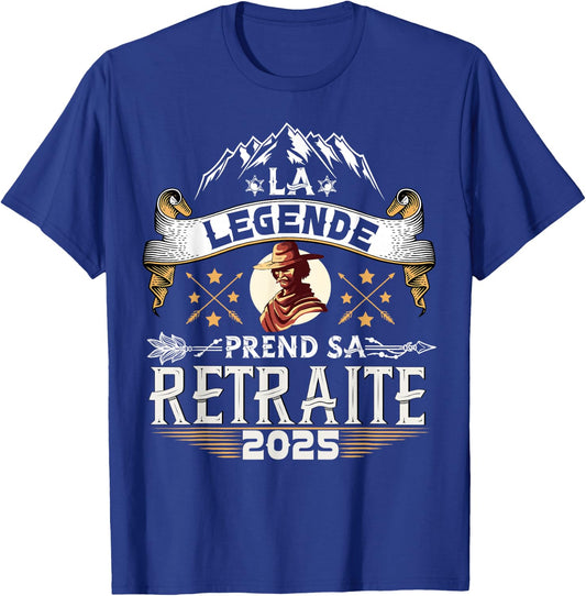La Légende Retires 2025 Man Humor Original , Black, S T-Shirt - T-Shirt | Royal