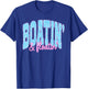 Summer Vacation Boatin' and Floatin' Lake Vibes Boat Life T-Shirt - T-Shirt | Royal