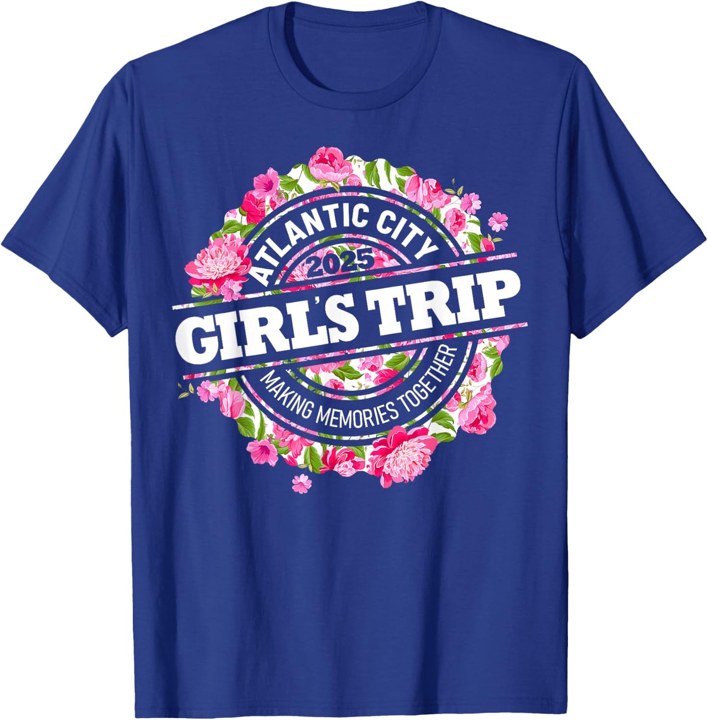 Girls Trip Atlantic City 2025 Shirts Weekend Birthday Squad T-Shirt - T-Shirt | Royal
