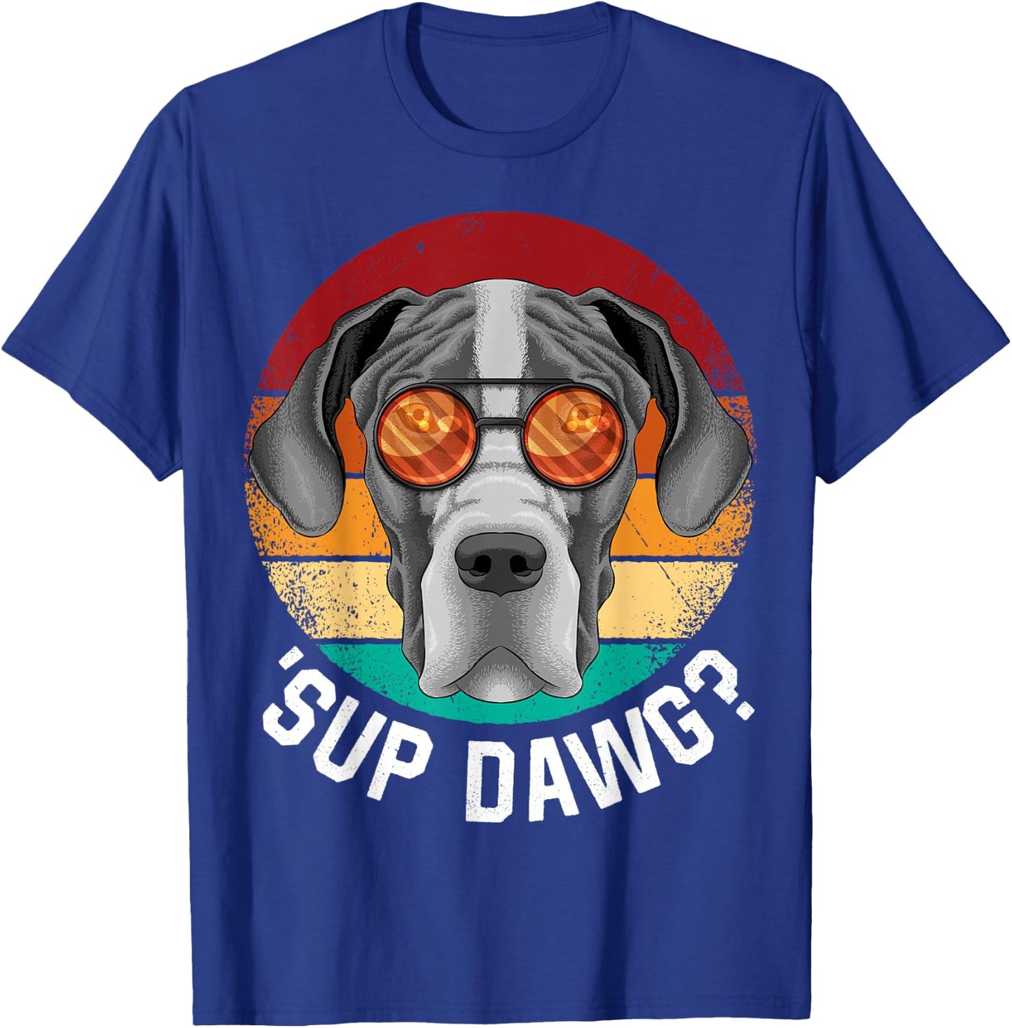 'Sup Dawg Great Dane Funny Dog Retro Vintage Puppy T-Shirt - T-Shirt | Royal