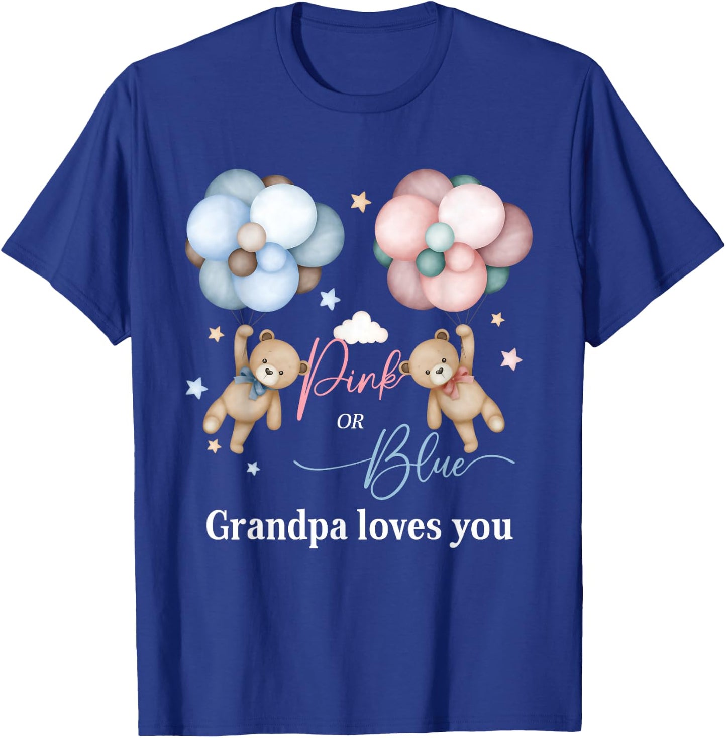 Bears Pink Or Blue Grandpa Loves You Gender Reveal T-Shirt - T-Shirt | Royal