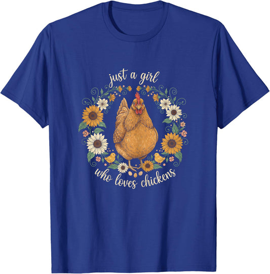 Just A Girl Who Loves Chickens T-Shirt - T-Shirt | Royal