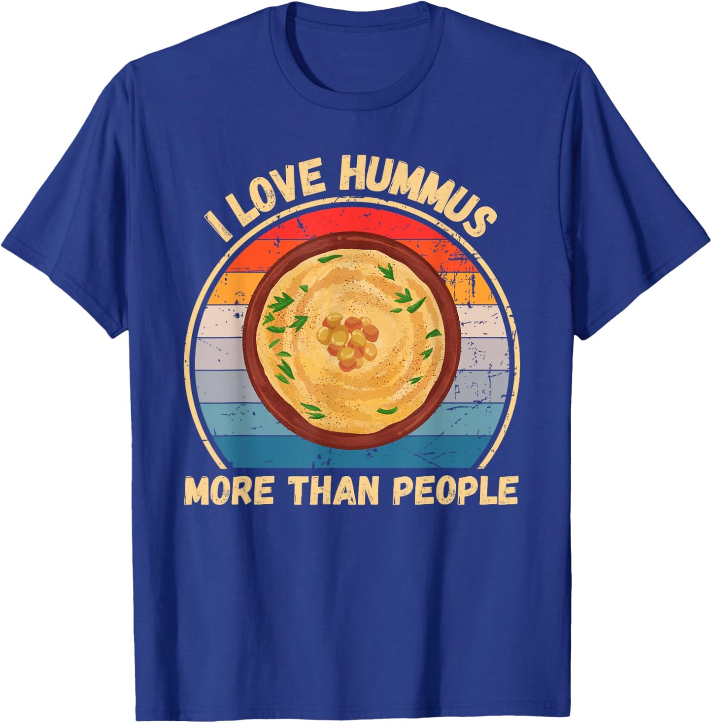 Vintage I Love Hummus More Than People Hummus Lover T-Shirt - T-Shirt | Royal