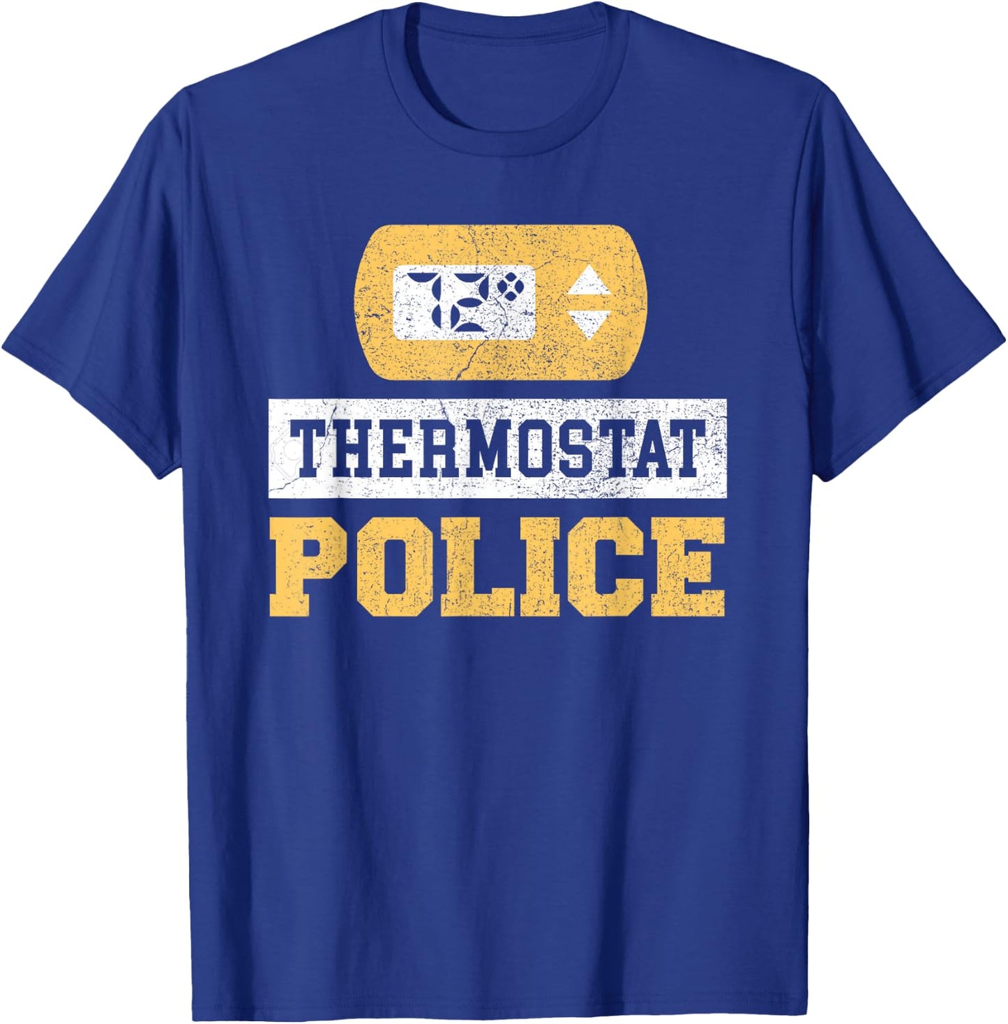Thermostat Police T-Shirt - T-Shirt | Royal