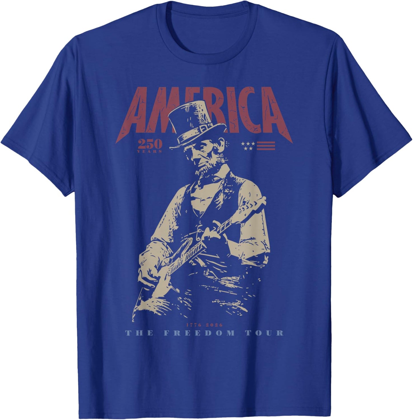 Abraham Lincoln Playing Guitar 4th July 250th Anniversary T-Shirt - T-Shirt | Royal