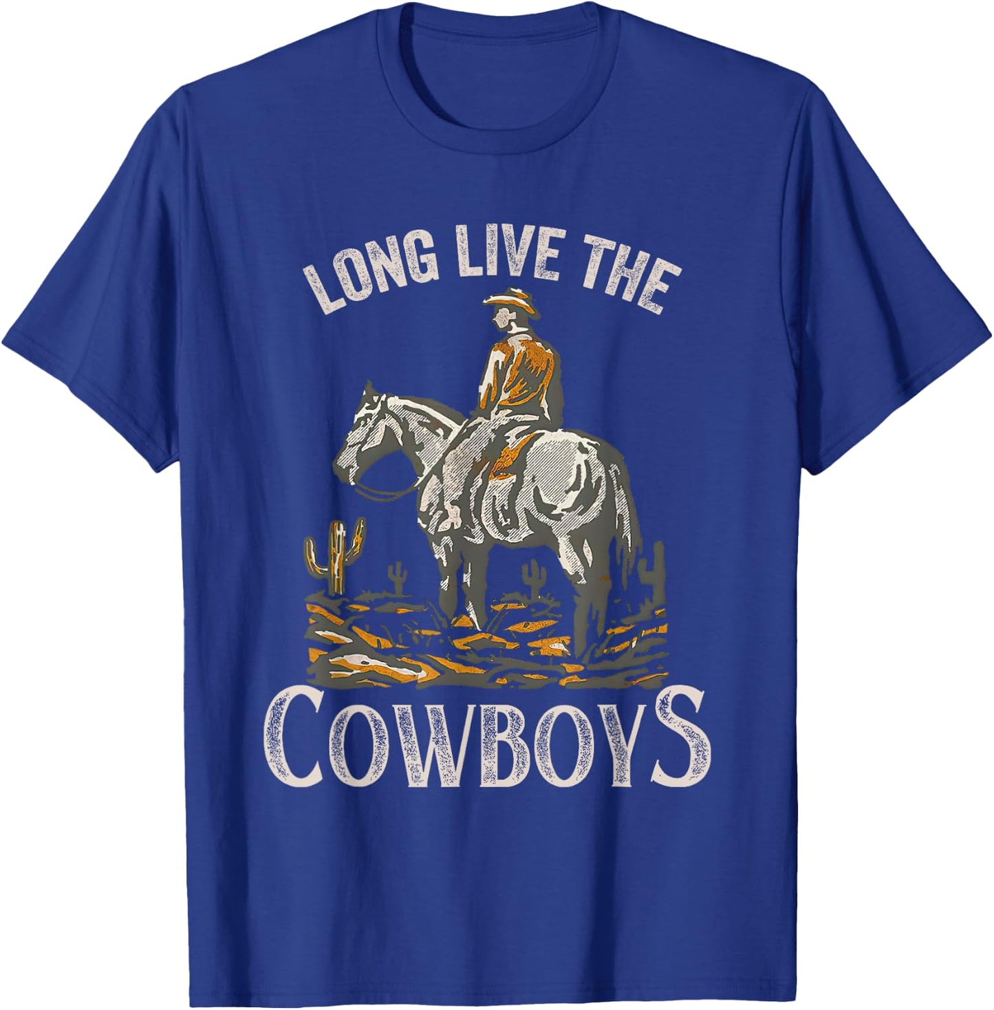 Long Live The Cowboys Horse Retro Western Retro Vintage T-Shirt - T-Shirt | Royal