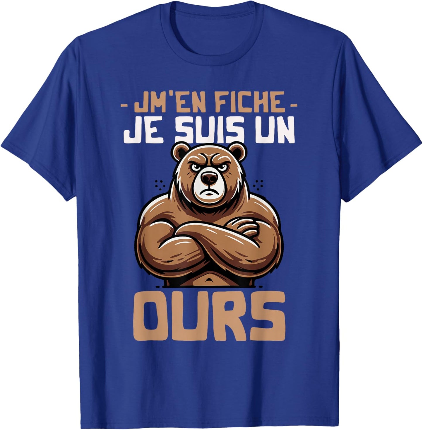 Idea Je suis Un Ours Humour Quote Funny Bear Design T-Shirt - T-Shirt | Royal