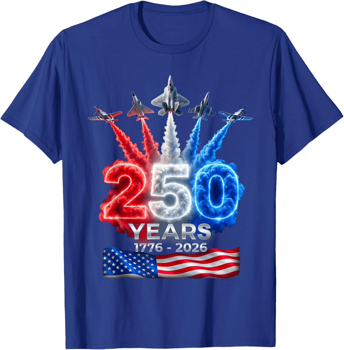250 Years 1776 2026 4th of July 250th Anniversary USA Flag T-Shirt - T-Shirt | Royal