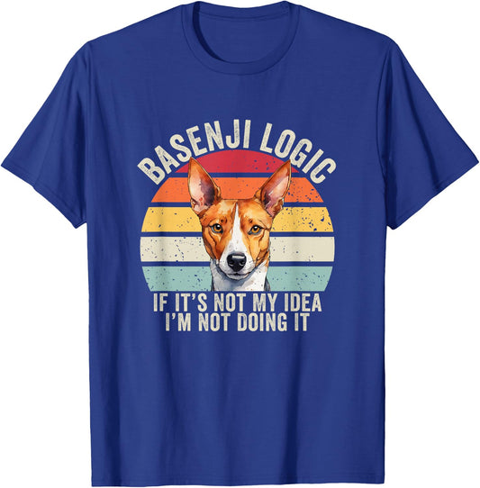 Basenji Logic, Basenji Dog, Funny Basenji T-Shirt - T-Shirt | Royal