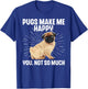 Funny Pug Design Women Puppy Pet Dog Breed Pug Lover T-Shirt - T-Shirt | Royal