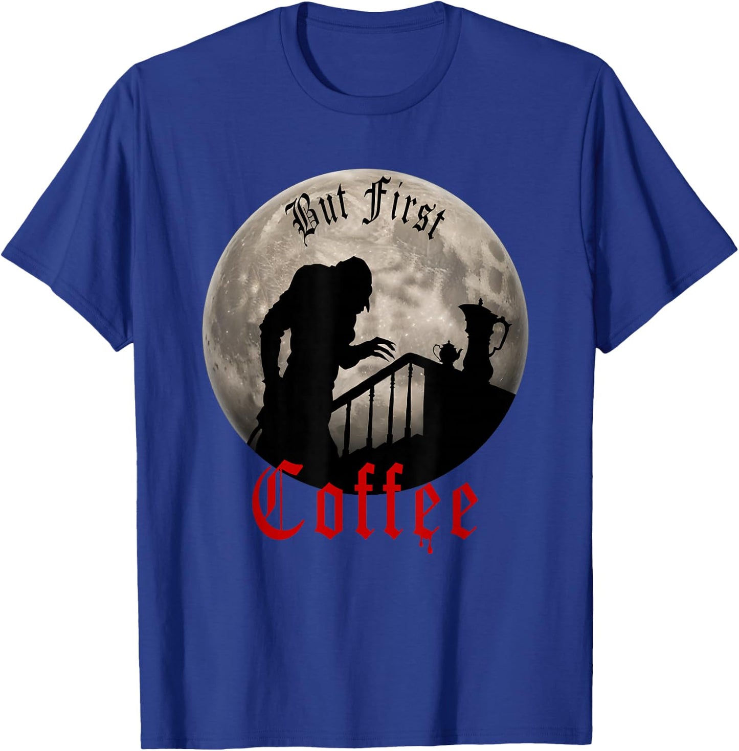 Lustiger Dracula Horror - But First Coffee Gothic Vampir Fans T-Shirt - T-Shirt | Royal