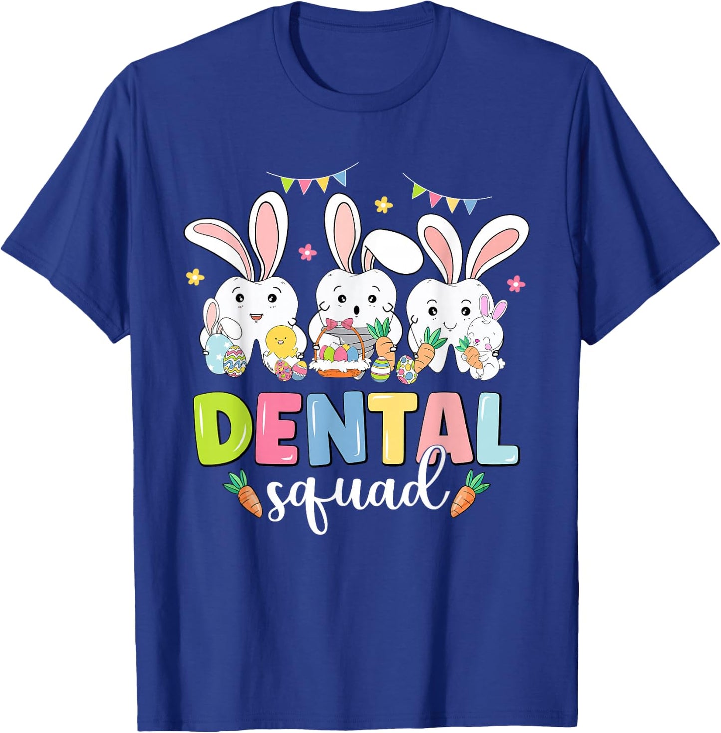 Dental Squad Easter Day Funny Tooth Dental Assistant Dentist T-Shirt - T-Shirt | Royal