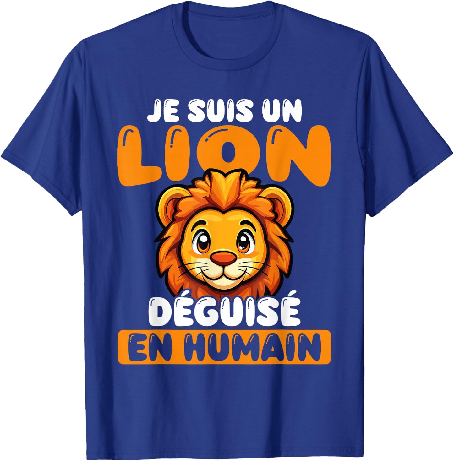 I Am A Lion Disguised As Human T-Shirt - T-Shirt | Royal