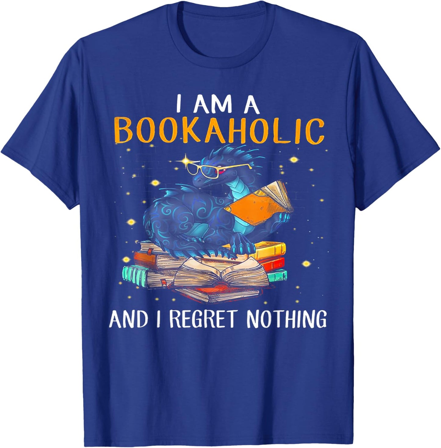 I am a bookaholic and I regret nothing dragon reading T-Shirt - T-Shirt | Royal