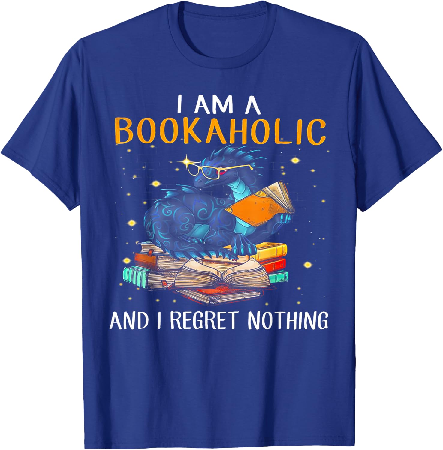 I am a bookaholic and I regret nothing dragon reading T-Shirt - T-Shirt | Royal