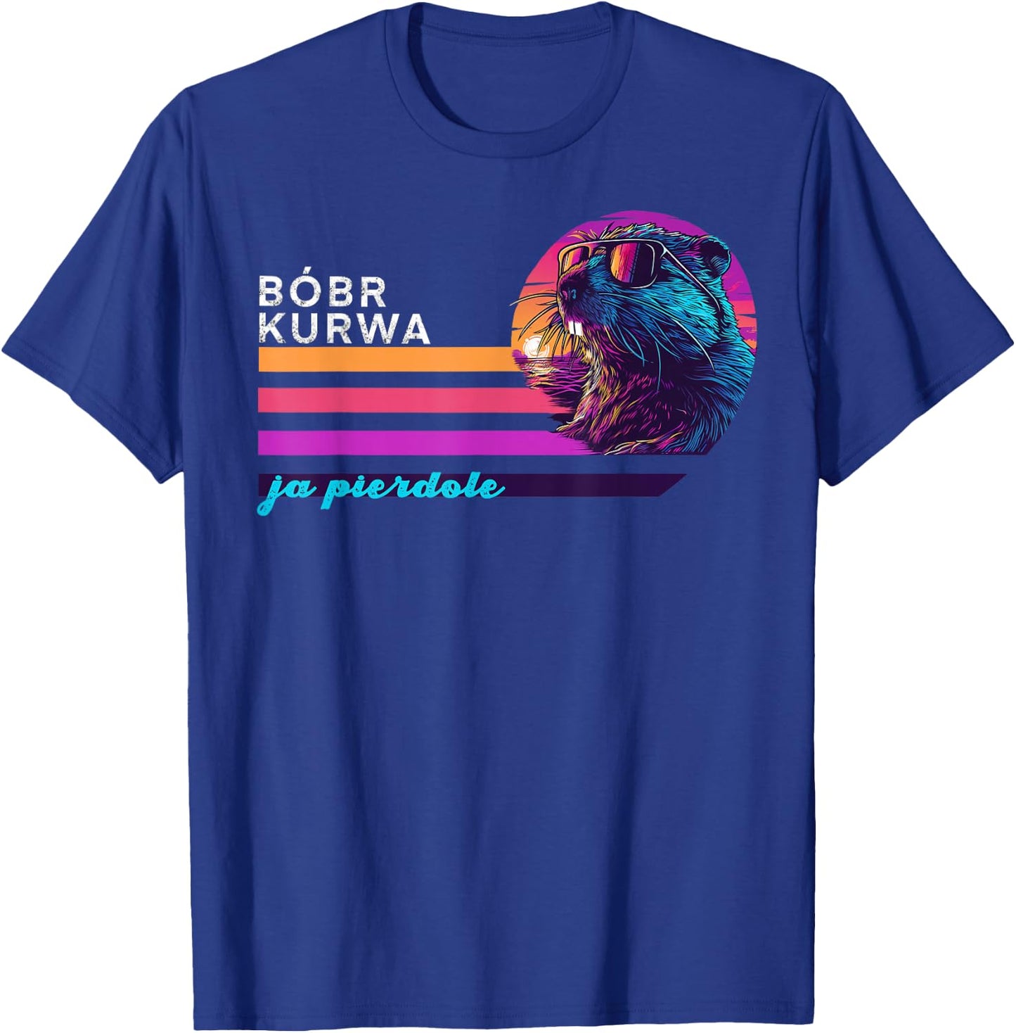 Funny Polish Beaver Meme Bóbr Bober Kurwa Ja Pierdole T-Shirt - T-Shirt | Royal
