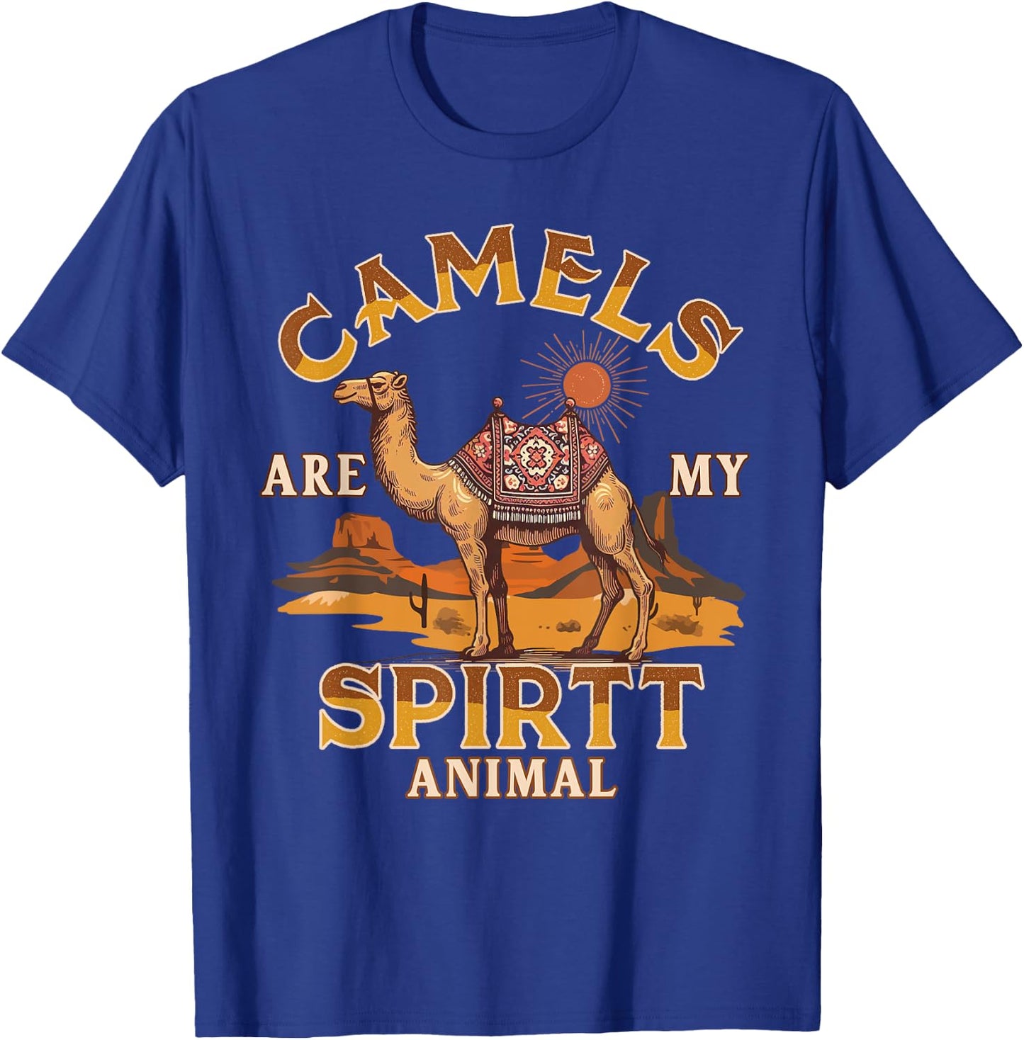 Camel Lover Desert Vibes Camels Are My Spirit Animal T-Shirt - T-Shirt | Royal