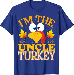 Thanksgiving I'm The Uncle Turkey Matching T-Shirt - T-Shirt | Royal