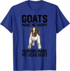 Boer goats make me happy humans make my head hurt T-Shirt - T-Shirt | Royal