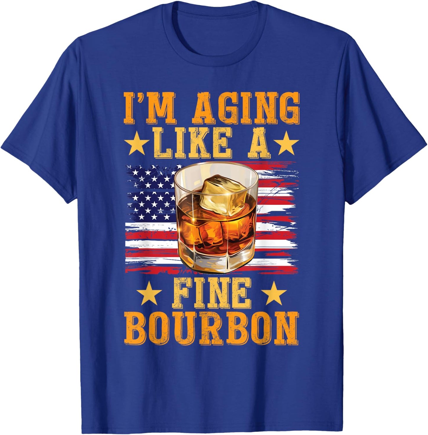 Bourbon Tasting Drinking I'm Aging Like A Fine Bourbon T-Shirt - T-Shirt | Royal